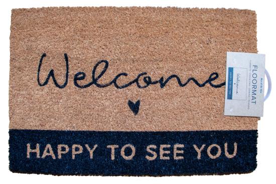 Fumatte Welcome happy to see you 60x40 cm Kokosfaser Trvorleger Abtreter